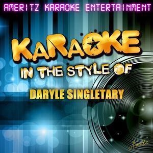 My Baby's Lovin' (In the Style of Daryle Singletary) [Karaoke Version]