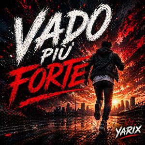Vado più forte