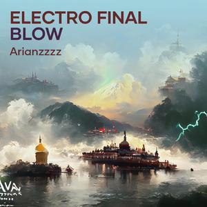 Electro Final Blow