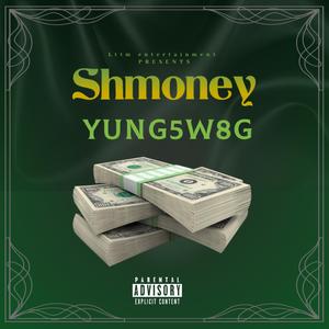 Shmoney