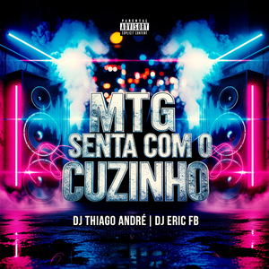 MTG SENTA COM O CUZINHO
