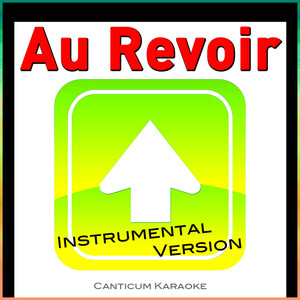 Au Revoir (Instrumental Version)