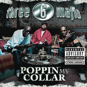 Poppin' My Collar (Explicit Cracktracks Remix feat. Project Pat and DMX)