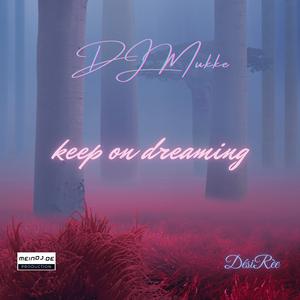 Keep on Dreaming (feat. Dési Rèe)
