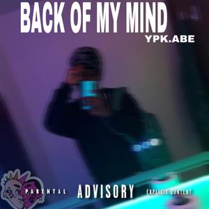 BACK OF MY MIND