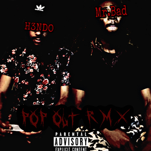 POP OUT (feat. H.3.N.D.O.) (Remix)