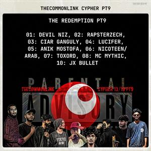 The Redemption (feat. Devil Niz, Rapsterzech, Lucifer Sayan, Ciar Ganguly, Anik Mostofa, Arab Mahmud, TOXORD, Mc Mythic & JX BULLET)