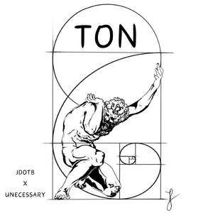 TON (feat. Unecessary)