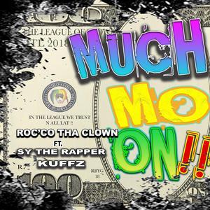 MUCH MO ON (feat. SY THE RAPPER & KUFFZ)