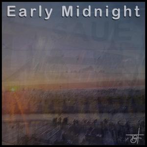 Early Midnight