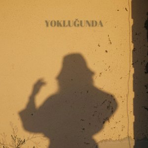Yokluğunda