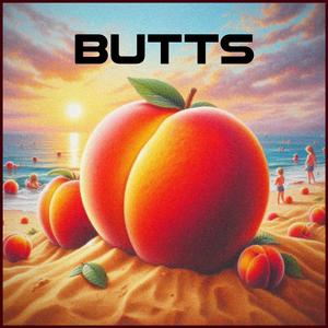 Butts