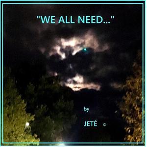 We All Need.... (Radio Edit)