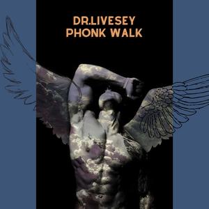 Dr. Livesey Phonk Walk