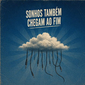 Sonhos Também Chegam ao Fim