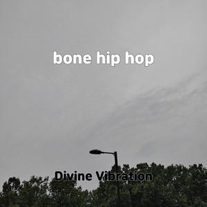 bone hip hop