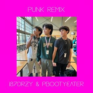 Punk (feat. 187Drzy, Poopsta & Noobius) (Remix)
