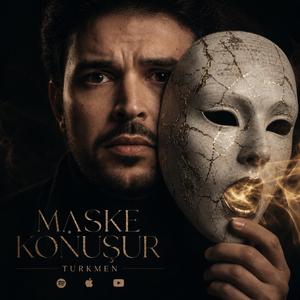 Maske Konuşur