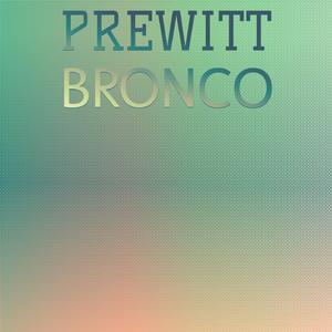 Prewitt Bronco
