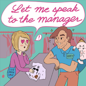 Let Me Speak to the Manager