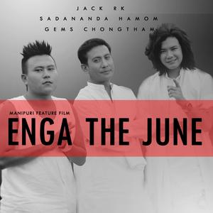 ENGA THE JUNE (feat. Sadananda Hamom & Jack RK)