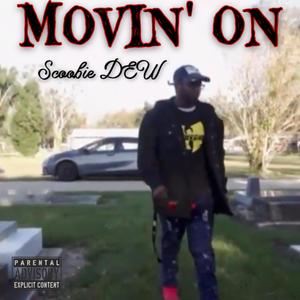 Movin' On