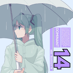 Dominant14 (feat. 初音ミク)