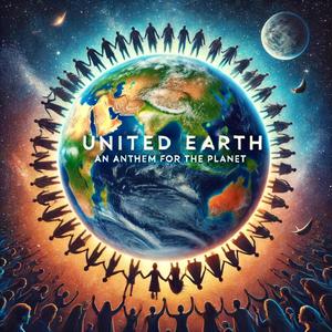 United Earth (An Anthem for the Planet)