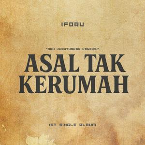 Asal Tak Kerumah