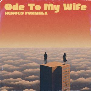 Ode To My Wife