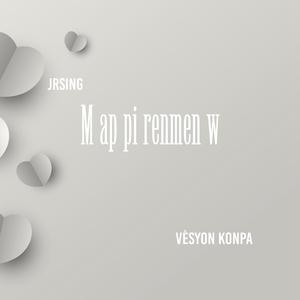 M ap pi renmen w (Vèsyon Konpa)