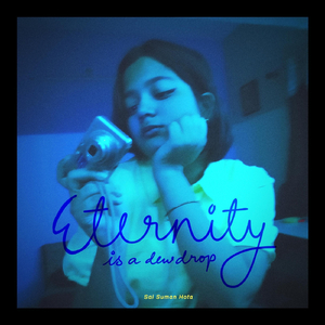 Eternity is a Dew Drop
