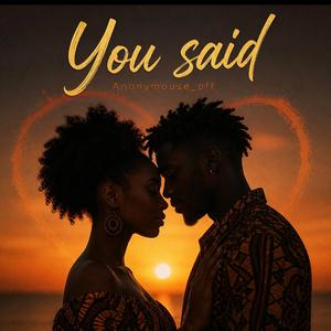 You said