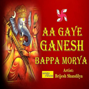 Aa Gaye Ganesh Bappa Morya
