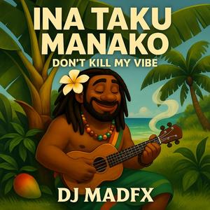 Ina Taku Manako