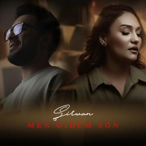 Men Gidem Son (feat. Shirwanduet)