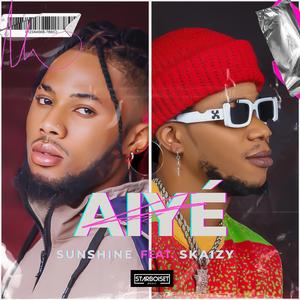Aiye (feat. Skaizy Kennash)
