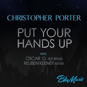 Put Your Hands Up (Reuben Keeney Remix)