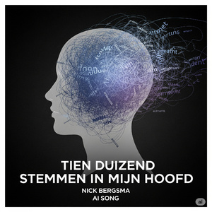 Tien Duizend Stemmen In Mijn Hoofd