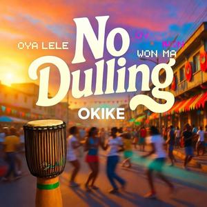 No Dulling