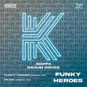 Funky Heroes (Original Mix)