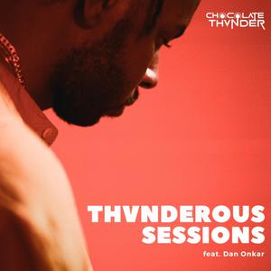 Thvnderous Sessions (feat. Dan Onkar) (DJ Mix)