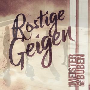 Rostige Geigen