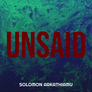 Unsaid