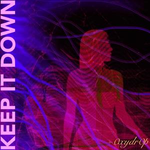 Keep it Down