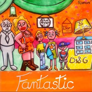 Fantastic