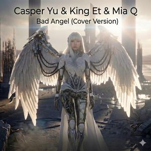 Bad Angel (feat. Mia Q)