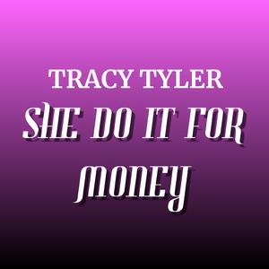 She Do It For Money