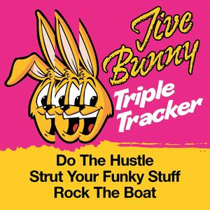 Do The Hustle / Strut Your Funky Stuff / Rock The Boat