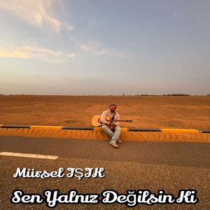 Sen Yalnız Deği̇lsi̇n Ki̇